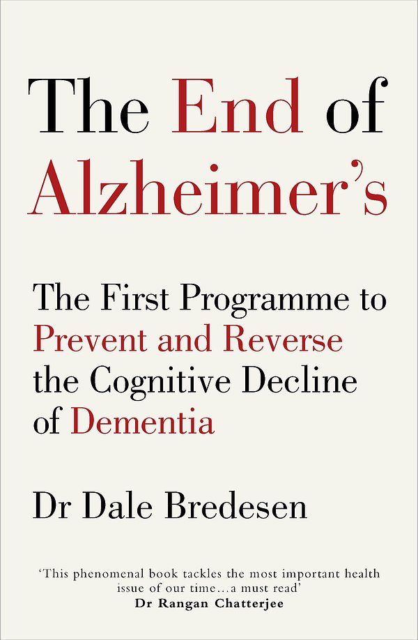 Cover Art for 9781785041228, The End of Alzheimer’s by Dale Bredesen