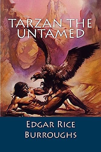 Cover Art for 9781541300064, Tarzan the Untamed by Edgar Rice Burroughs