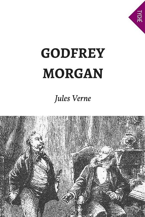 Cover Art for 9786050417388, Godfrey Morgan by Jules Verne
