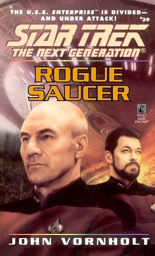 Cover Art for 9780743421164, Rogue SaucerStar Trek: The Next Generation by John Vornholt