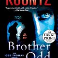 Cover Art for 9780739378519, Brother Odd by Dean Koontz