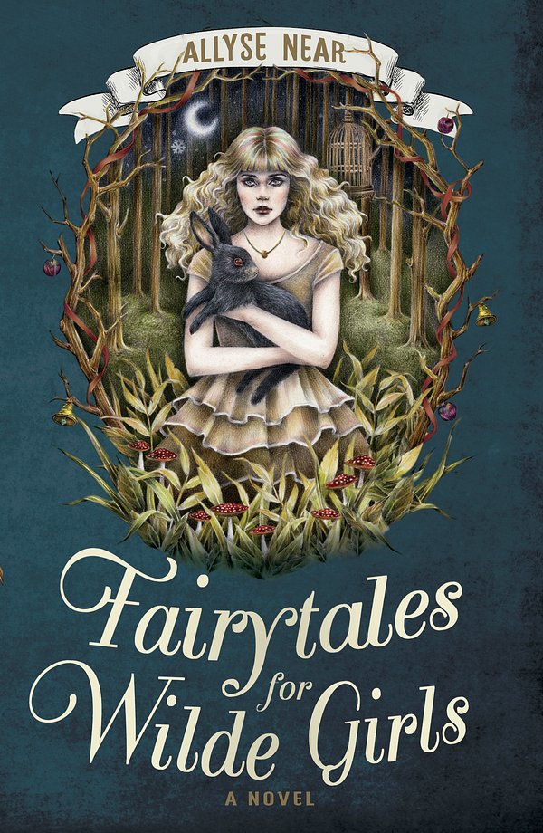 Cover Art for 9781742758510, Fairytales for Wilde Girls by Allyse Near