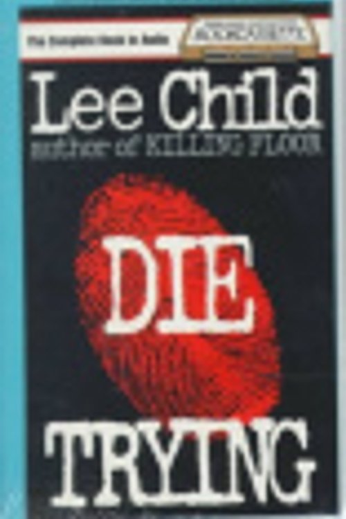 Cover Art for 9781567405705, Die Trying (Jack Reacher, No. 2) by Lee Child