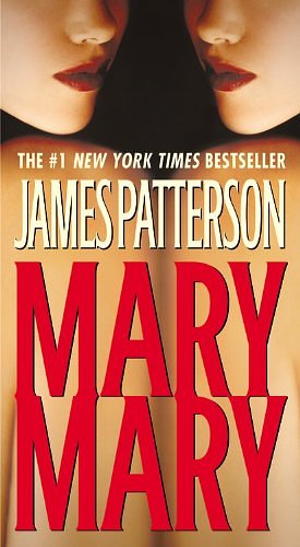 Cover Art for 9780446619035, Mary, Mary by James Patterson