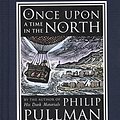 Cover Art for 9780385615235, Once Upon A Time in the North by Philip Pullman