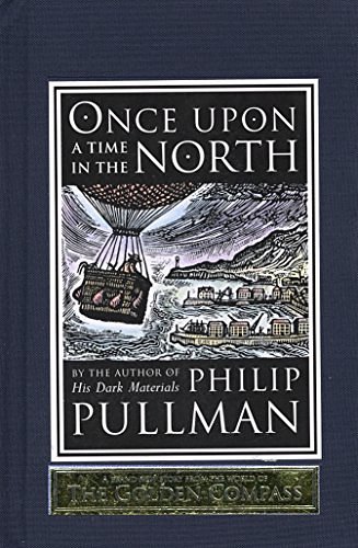 Cover Art for 9780385615235, Once Upon A Time in the North by Philip Pullman