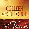 Cover Art for 9780743535618, The Touch: A Novel by Colleen McCullough