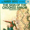 Cover Art for 9780448089287, Hardy Boys 28: The Sign of the Crooked Arrow by Franklin W. Dixon