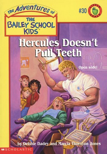 Cover Art for 9780590258098, Hercules Doesn't Pull Teeth by Debbie Dadey