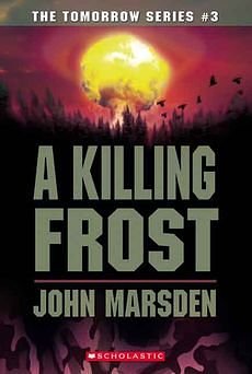 Cover Art for B010BEQFGC, [(A Killing Frost)] [By (author) John Marsden] published on (August, 2006) by John Marsden