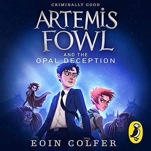 Cover Art for B00NPBDE2W, Artemis Fowl and the Opal Deception by Eoin Colfer