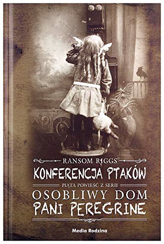 Cover Art for 9788380087521, Konferencja ptaków by Ransom Riggs