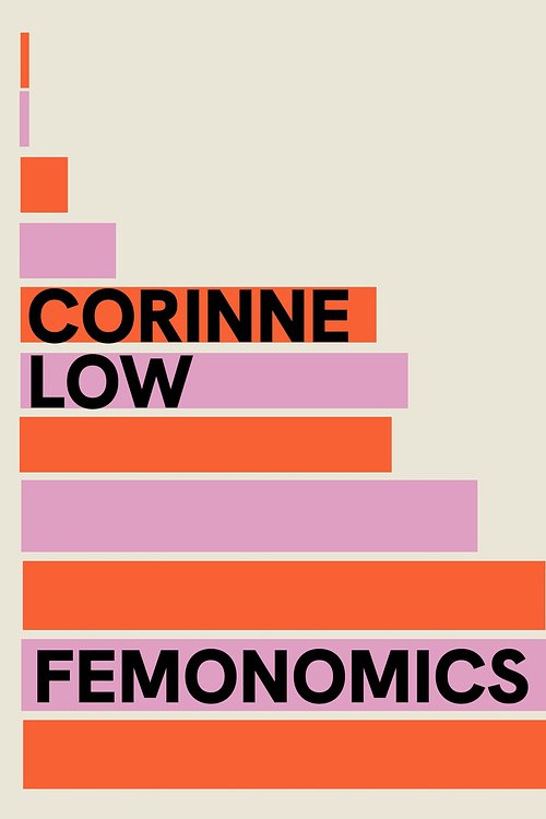 Cover Art for 9781399737630, Femonomics by Corinne Low