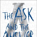 Cover Art for 9781406327328, The Ask and the Answer by Patrick Ness