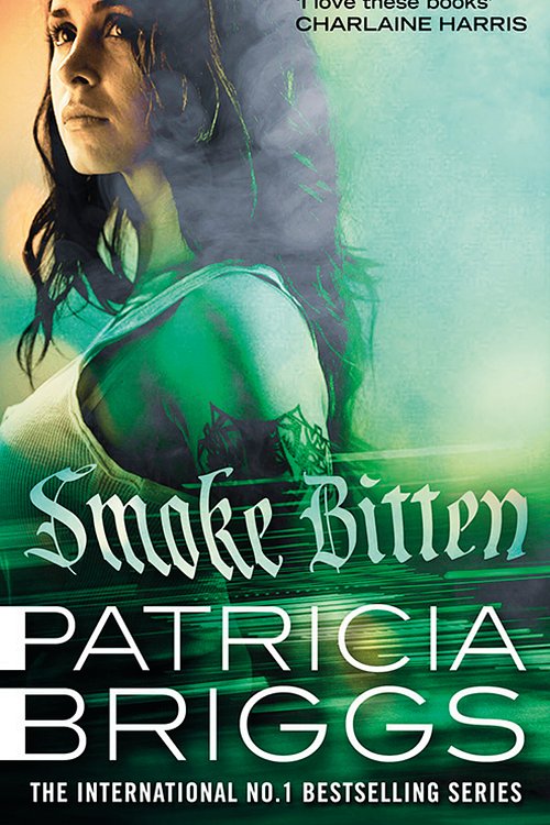 Cover Art for 9780356513607, Smoke Bitten by Patricia Briggs