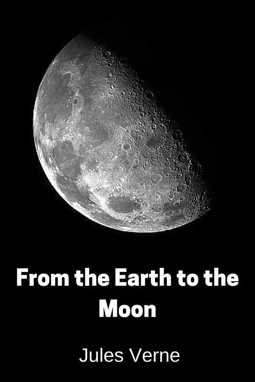 Cover Art for 9786050421453, From the Earth to the Moon by Jules Verne