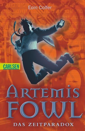 Cover Art for 9783551358172, Artemis Fowl German: Das Zeitparadox (German Edition) by Eoin Colfer