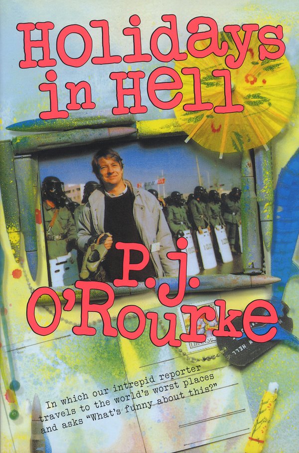 Cover Art for 9781611855791, Holidays in Hell by P. J. O'Rourke