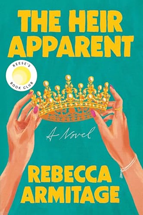 Cover Art for 9781538780251, The Heir Apparent by Rebecca Armitage