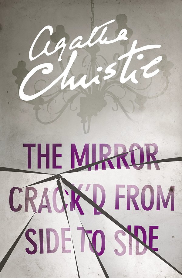 Cover Art for 9780007422456, The Mirror Crack'd from Side to Side by Agatha Christie