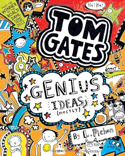 Cover Art for 9781443133036, Tom Gates: Genius Ideas (Mostly) by Liz Pichon