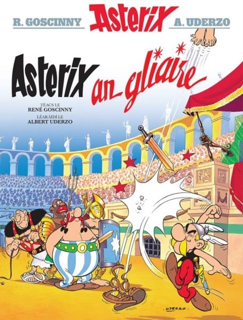 Cover Art for 9781906587611, Asterix an Gliaire by Rene Goscinny