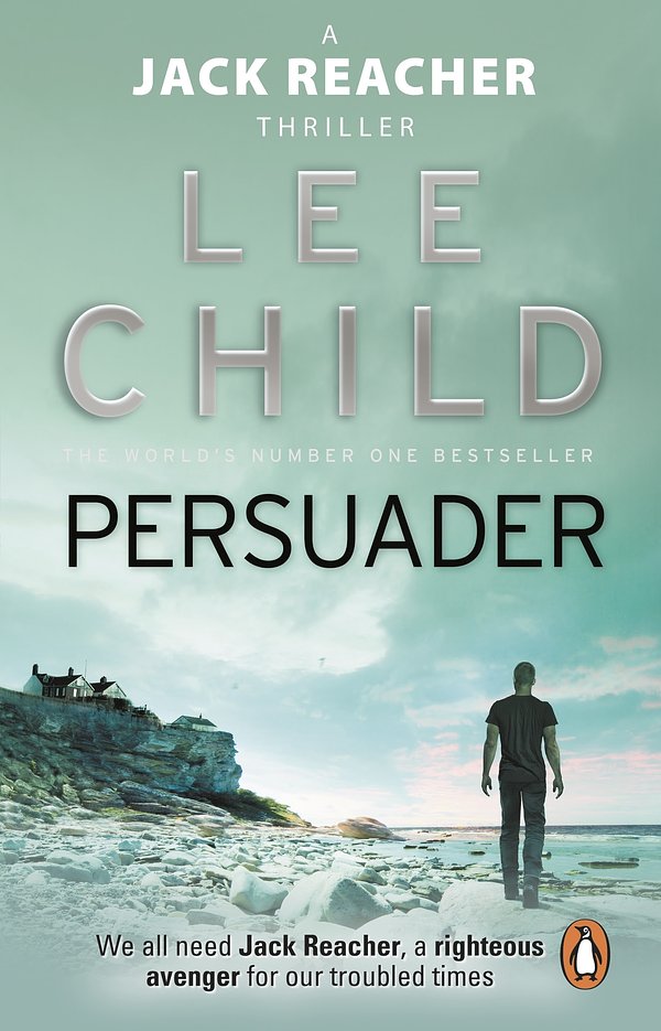 Cover Art for 9780857500106, Persuader: (Jack Reacher 7) by Lee Child