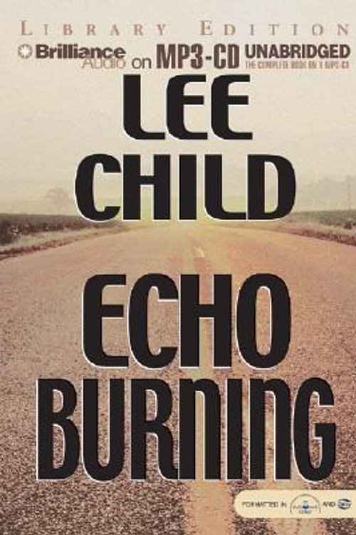 Cover Art for 9781593355593, Echo Burning (MP3 CD) by Lee Child