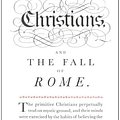 Cover Art for 9780143036241, The Christians and the Fall of Rome (Penguin Great Ideas) by Edward Gibbon