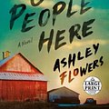 Cover Art for 9780593609255, All Good People Here by Ashley Flowers