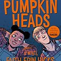 Cover Art for 0001529008638, Pumpkinheads by Rainbow Rowell