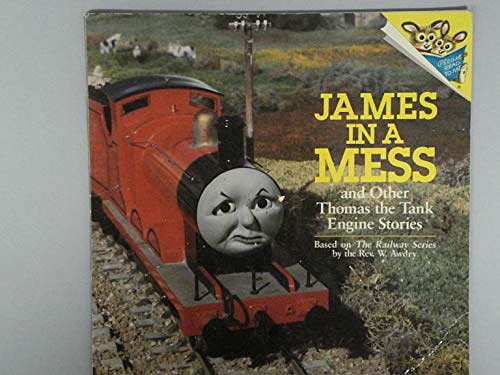 Cover Art for 0038332928310, James in a Mess and Other Thomas the Tank Engine Stories (Thomas  &  Friends) (Pictureback(R)) by Rev. W. Awdry