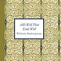 Cover Art for 9781434609960, All's Well That Ends Well by William Shakespeare