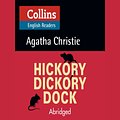 Cover Art for 9780008210595, Hickory Dickory Dock: B2 (Collins Agatha Christie ELT Readers) by Agatha Christie