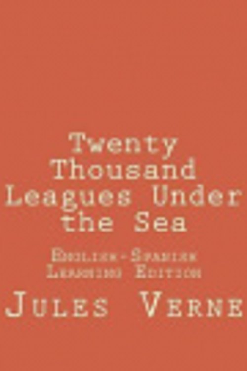 Cover Art for 9781502849700, Twenty Thousand Leagues Under the SeaTwenty Thousand Leagues Under the Sea: English-... by Jules Verne