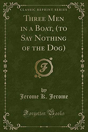 Cover Art for 9781440071614, Three Men in a Boat: (To Say Nothing of the Dog) (Classic Reprint) by Fred K. Burnaby