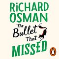 Cover Art for B09G6VWC27, The Bullet That Missed by Richard Osman