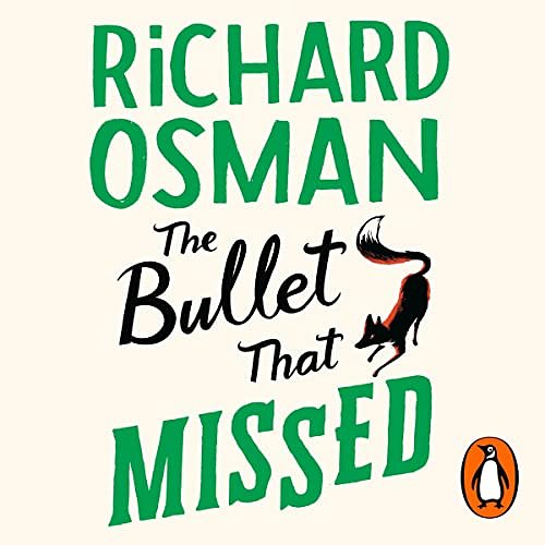 Cover Art for B09G6VWC27, The Bullet That Missed by Richard Osman