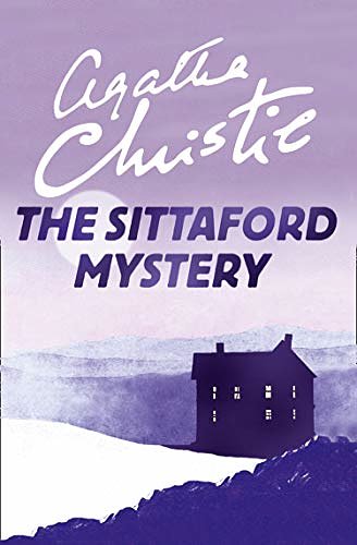 Cover Art for B0046REG94, The Sittaford Mystery (Agatha Christie Signature Edition) by Agatha Christie