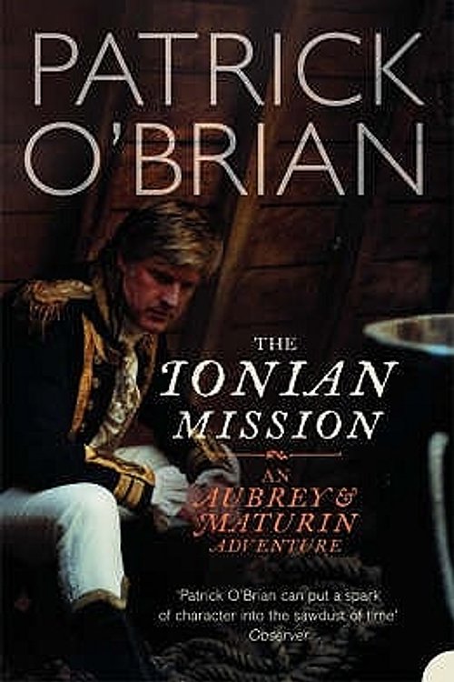 Cover Art for 9780007255900, The Ionian Mission by Patrick O'Brian