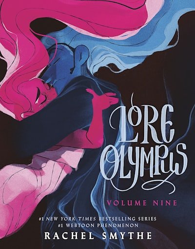 Lore Olympus: Volume Nine: The multi-award winning Sunday Times bestselling Webtoon series