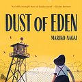 Cover Art for 9780807517383, Dust of Eden by Mariko Nagai