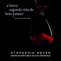 Cover Art for B009M8CAA4, A breve segunda vida de Bree Tanner by Stephenie Meyer