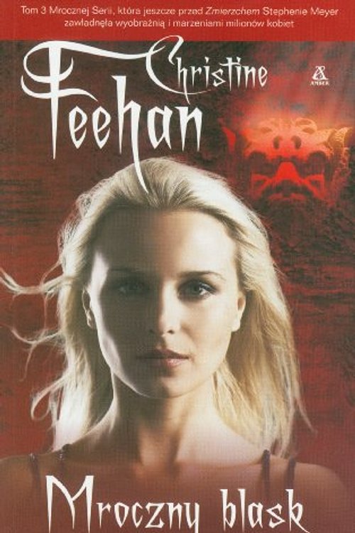 Cover Art for 9788324137497, Mroczny blask by Christine Feehan