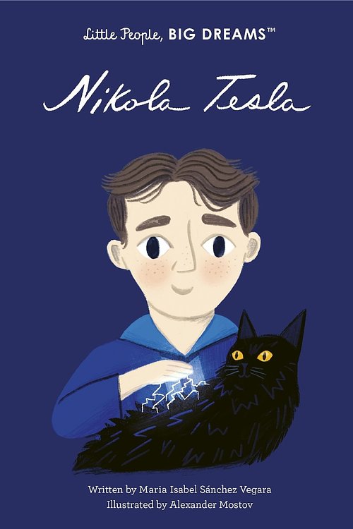 Cover Art for 9780711270831, Nikola Tesla (Volume 77) (Little People, BIG DREAMS) by Sanchez Vegara, Maria Isabel
