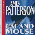 Cover Art for 9781405506939, Cat and Mouse AUDIO BOOK 5CDs. Read By Anthony Heald by James Patterson