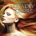 Cover Art for 9781452650074, Deadly Desire by Keri Arthur