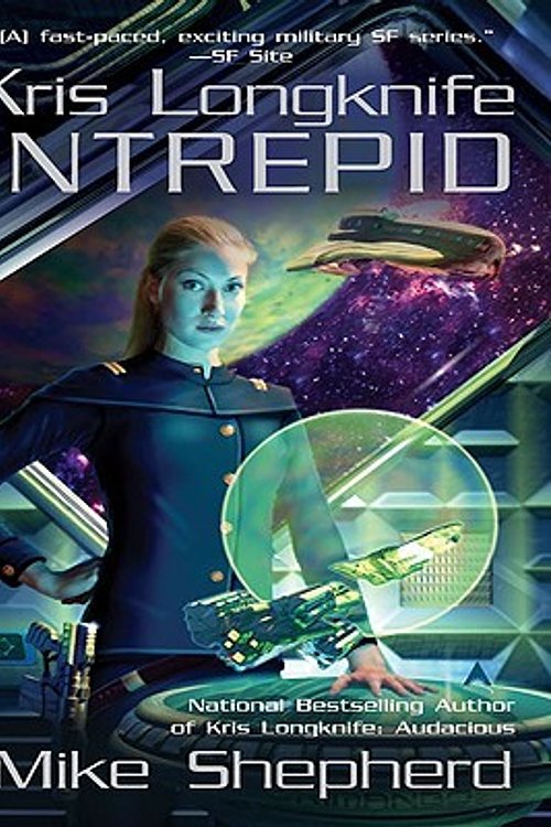 Cover Art for 9781101078907, Kris Longknife: Intrepid by Mike Shepherd
