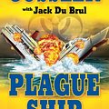 Cover Art for 9780425226698, Plague Ship by Clive Cussler, Du Brul, Jack