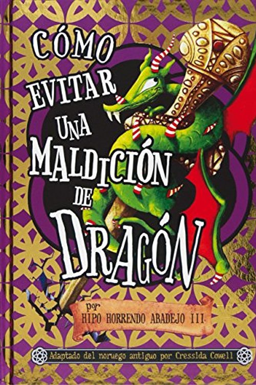Cover Art for 9788467540253, Como evitar una maldicion de dragon / How to Cheat a Dragon's Curse by Cressida Cowell